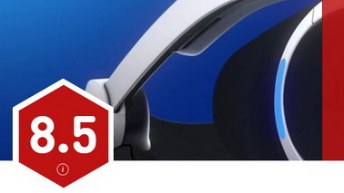 索尼PSVR IGN评分8.5 价格亲民可享高质量VR体验