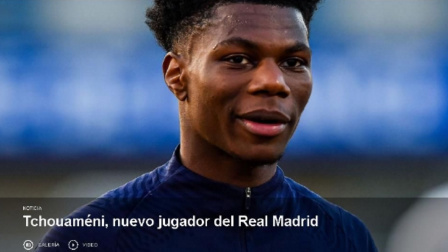 皇马官方宣布楚阿梅尼加盟 双方签约6年