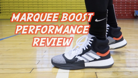 【ENZO】adidas Marquee Boost详细实战测评——没有硬伤却总觉得差点意思