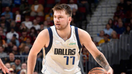 NBA热辣资讯 东契奇35分13助攻 独行侠背靠背120-112骑士